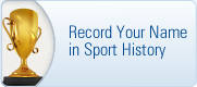 Record Your Name in Sport History